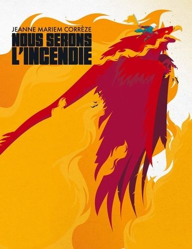 Emprunter Nous serons l'incendie. Edition collector livre