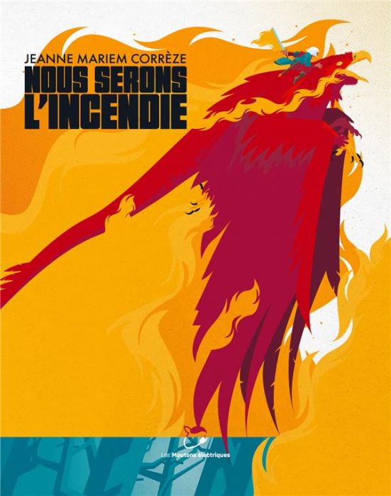 Emprunter Nous serons l'incendie livre