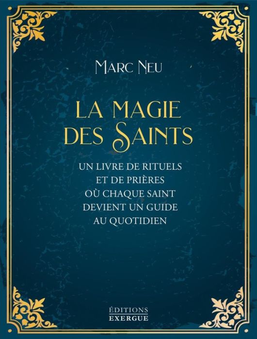 Emprunter La Magie des saints. Un livre de rituels et de prières où chaque saint devient un guide au quotidien livre