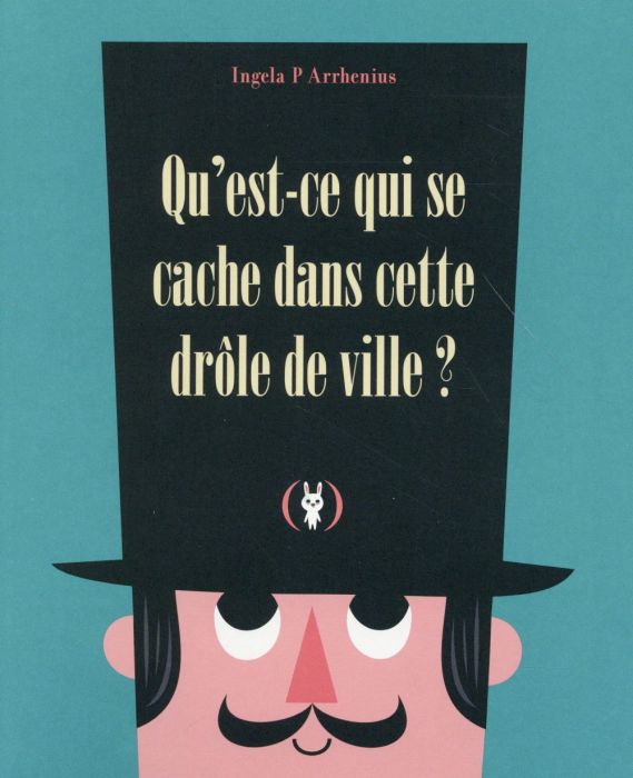 Emprunter Qu'est-ce qui se cache dans cette drôle de ville ? livre