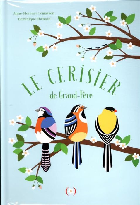 Emprunter Le cerisier de grand-père livre