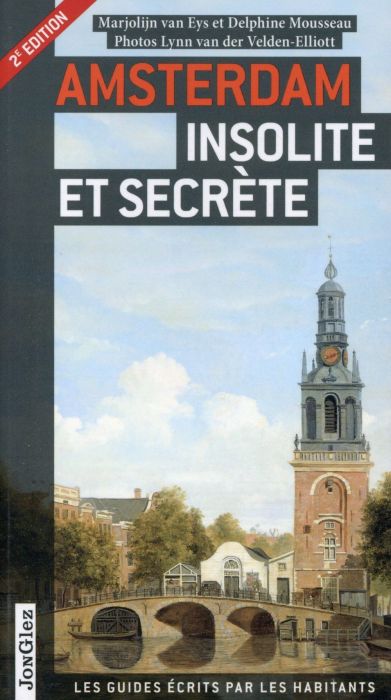 Emprunter Amsterdam insolite et secrète. 2e édition livre