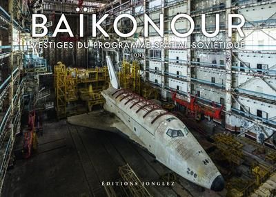 Emprunter Baïkonour. Vestiges du programme spatial soviétique livre