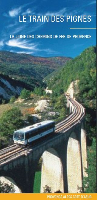 Emprunter Le Train des Pignes. Ligne des chemins de fer de Provence livre