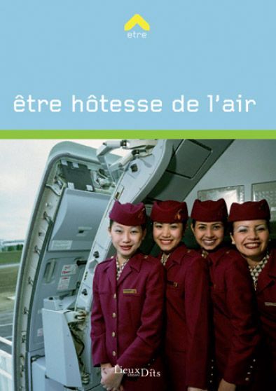 Emprunter Etre hôtesse de l'air/stewart livre