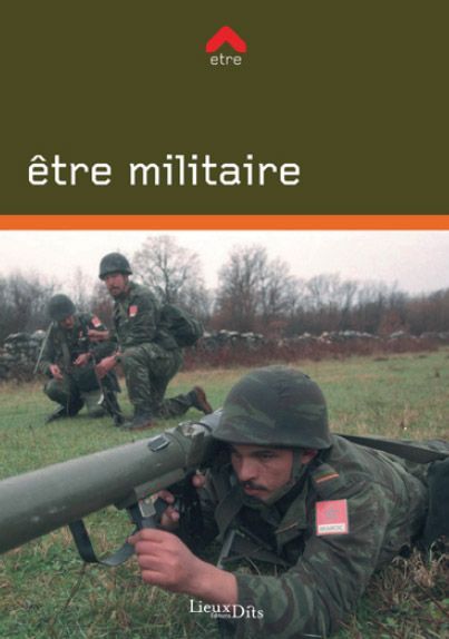 Emprunter Etre militaire dans l'armée de terre livre