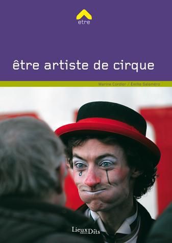 Emprunter Etre artiste de cirque livre