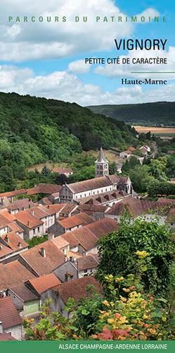 Emprunter Vignory, petite cité de caractère. 389 livre