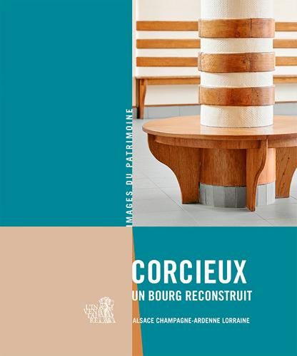 Emprunter Corcieux, un bourg reconstruit livre