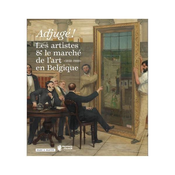 Emprunter Adjugé ! Les artistes & le marché de l'art en Belgique (1850-1900) livre