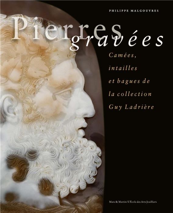 Emprunter Pierres gravées. Camées, intailles et bagues de la collection Guy Ladrière livre