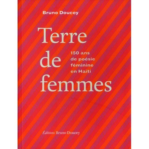 Emprunter Terre de femmes. 150 ans de poésie féminine en Haïti livre