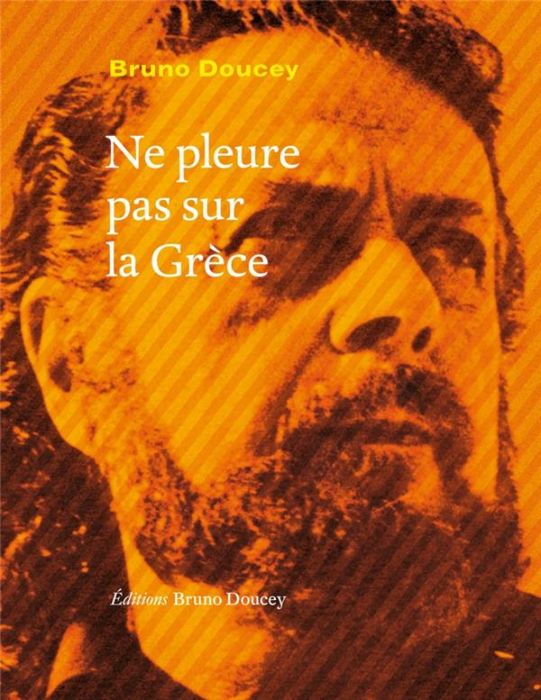 Emprunter Ne pleure pas sur la Grèce livre