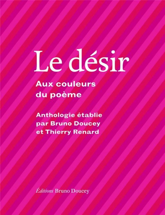 Emprunter Le désir. Aux couleurs du poème livre