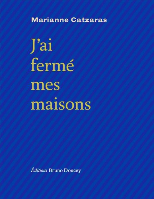 Emprunter J'ai fermé mes maisons livre