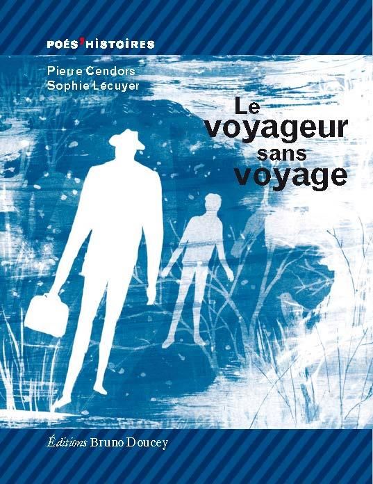 Emprunter Le voyageur sans voyage livre