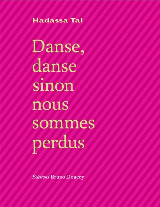 Emprunter Danse danse sinon nous sommes perdus livre