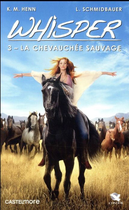 Emprunter Whisper Tome 3 : La Chevauchée sauvage livre