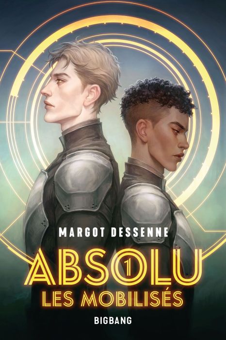 Emprunter Absolu Tome 1 : Les mobilisés livre