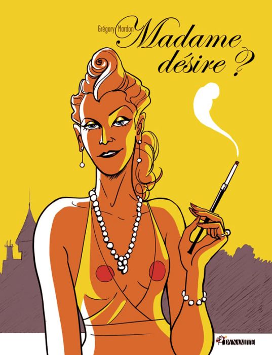 Emprunter Madame désire ? livre