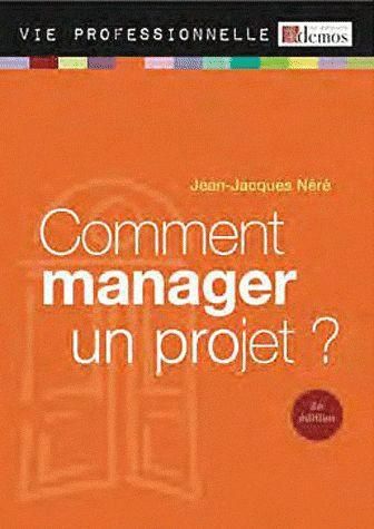 Emprunter Comment manager un projet ? livre