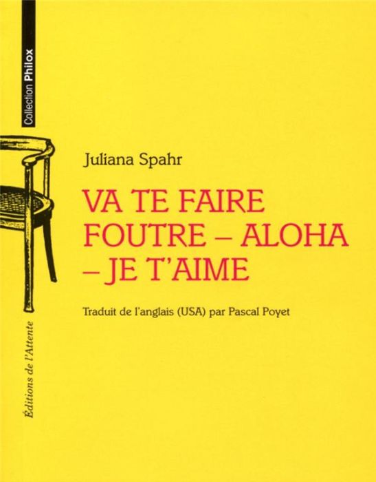 Emprunter Va te faire foutre - aloha - je t'aime livre