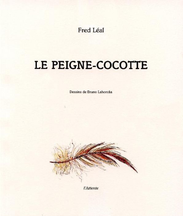 Emprunter Le peigne cocotte livre