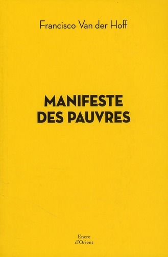 Emprunter Manifeste des pauvres. Les solutions viennent d'en bas livre