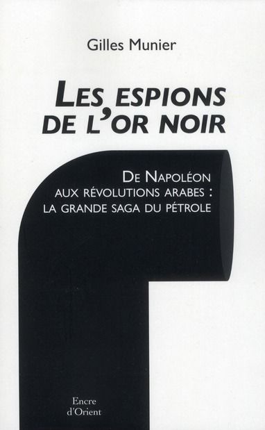 Emprunter Les espions de l'or noir livre