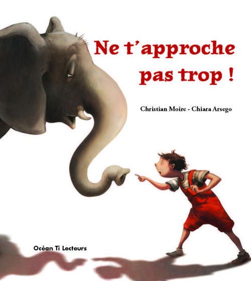 Emprunter Ne t'approche pas trop ! livre