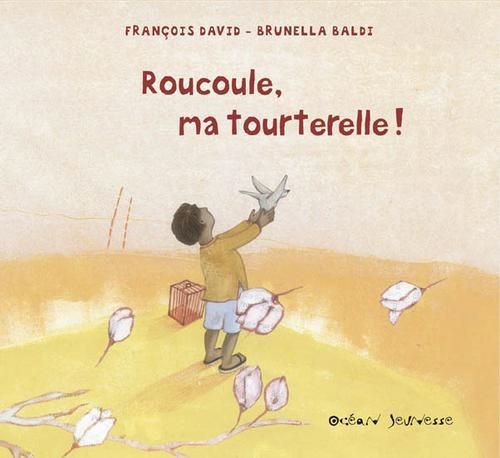 Emprunter Roucoule, ma tourterelle ! livre