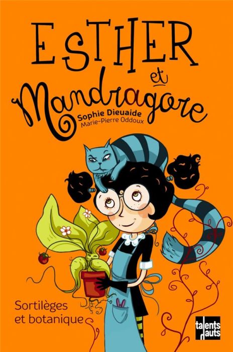 Emprunter Esther et Mandragore : Sortilèges et botanique livre