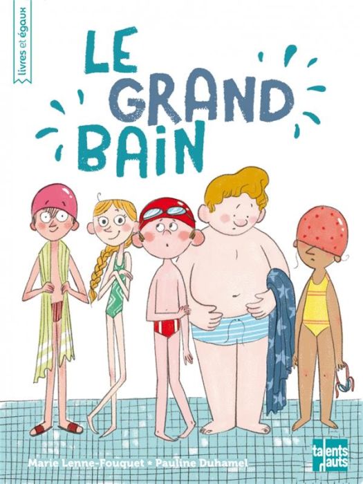 Emprunter Le grand bain livre