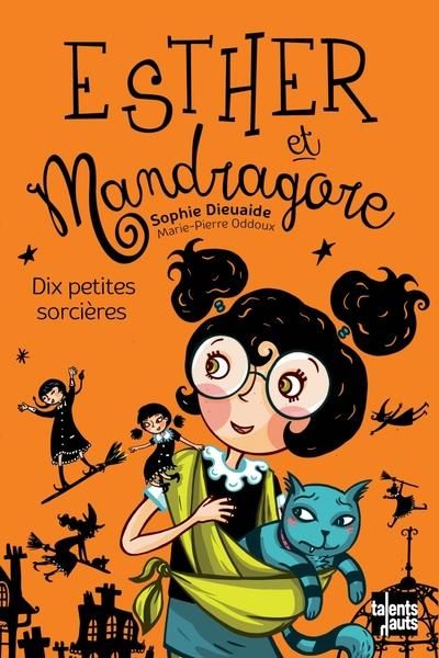 Emprunter Esther et Mandragore Tome 5 : Dix petites sorcières livre