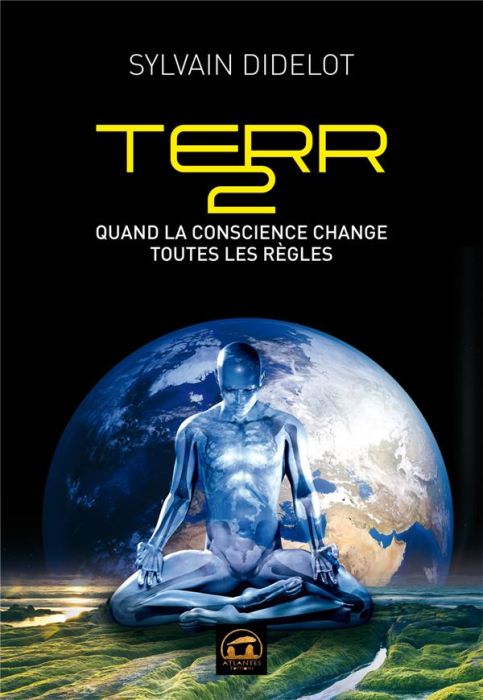 Emprunter Terr 2. Quand la conscience change toutes les règles livre