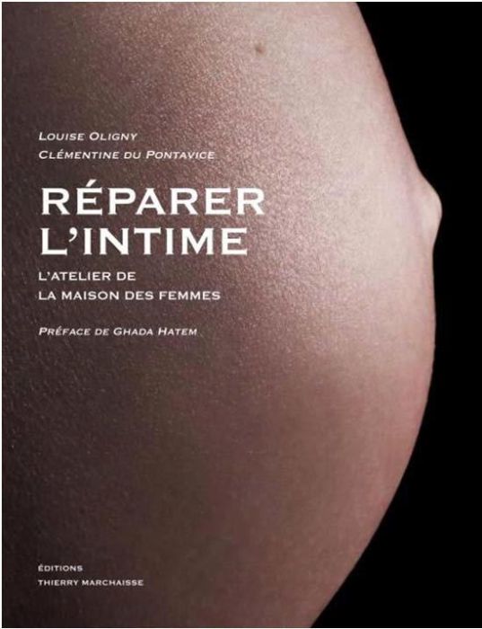 Emprunter Réparer l'intime. L'atelier de la Maison des femmes livre