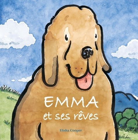 Emprunter Emma et ses rêves livre