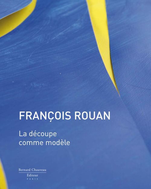 Emprunter François Rouan. La découpe comme modèle livre