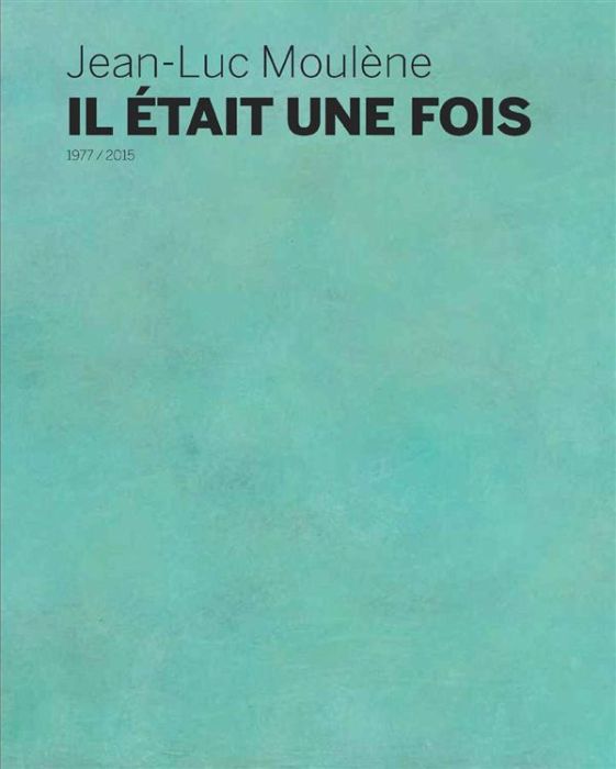 Emprunter Jean-Luc Moulène. Il était une fois, Edition bilingue français-anglais livre