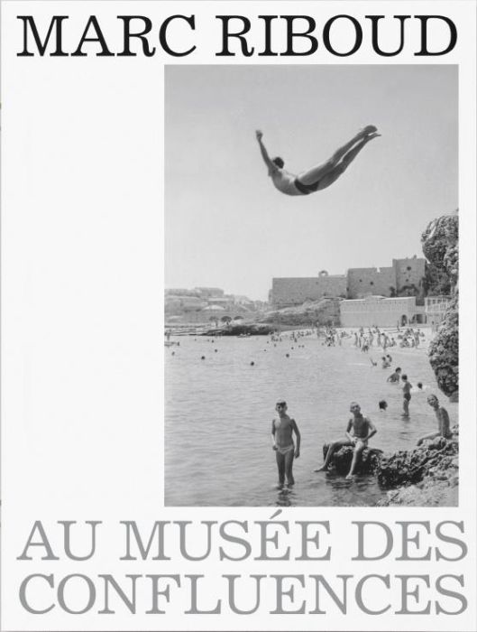 Emprunter Marc Riboud au musée des Confluences livre