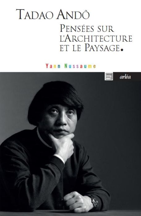 Emprunter Tadoa Andô, pensées sur l'architecture et le paysage livre