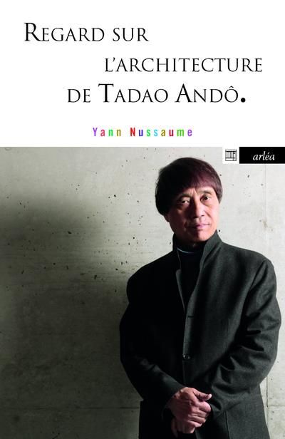 Emprunter Regard sur l'architecture de Tadao Andô. Edition revue et augmentée livre