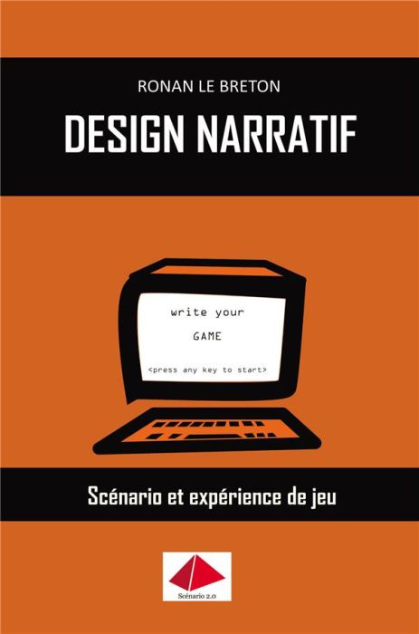 Emprunter Design narratif. Scénario et expérience de jeu livre