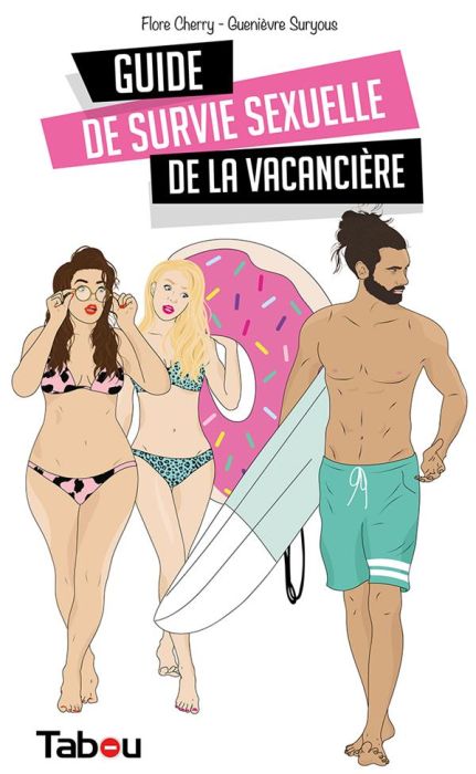 Emprunter Guide de survie sexuelle de la vacancière livre