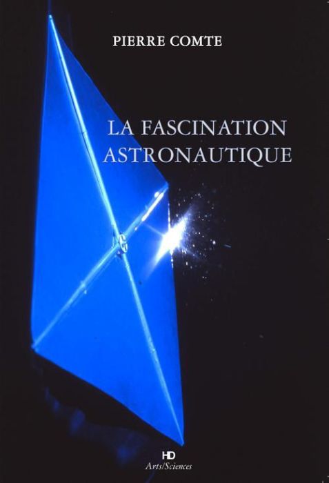 Emprunter La fascination astronautique livre