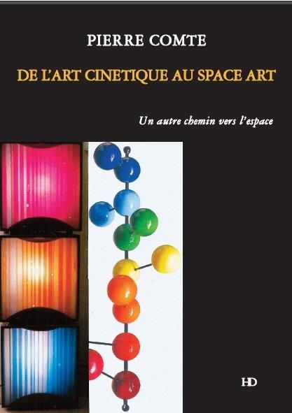 Emprunter De l'art cinétique au Space Art. Un autre chemin vers l'espace livre