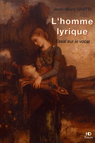 Emprunter L'homme lyrique. Essai sur le vocal livre