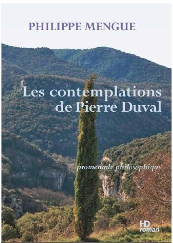 Emprunter Les contemplations de Pierre Duval. Promenade philosophique livre