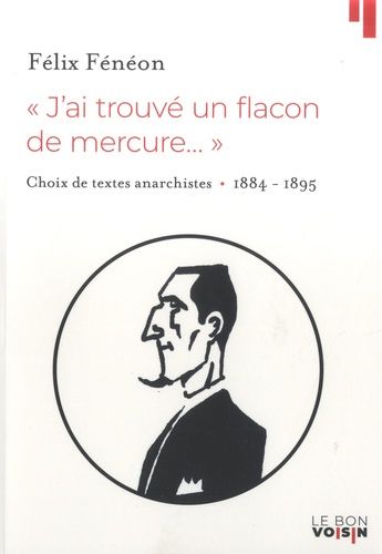 Emprunter Jai trouvé un flacon de mercure.... Choix de textes 1884-1895 livre