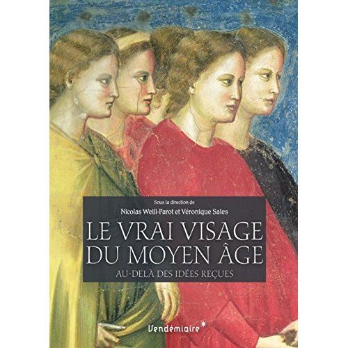 Emprunter Le vrai visage du Moyen Age. Au-delà des idées reçues livre